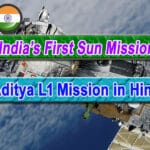 Aditya L1 mission in hindi, sun misiion in hindi