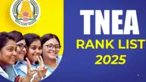 Tnea Rank List 2025 Release Date, Merit & Counselling