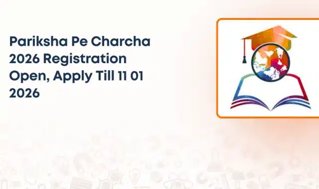 pariksha pe charcha 2026 registration